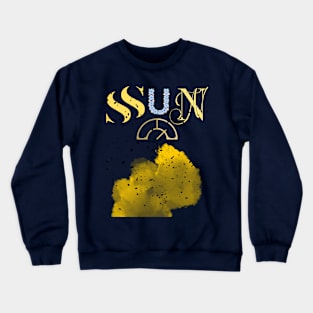 sun shine Crewneck Sweatshirt